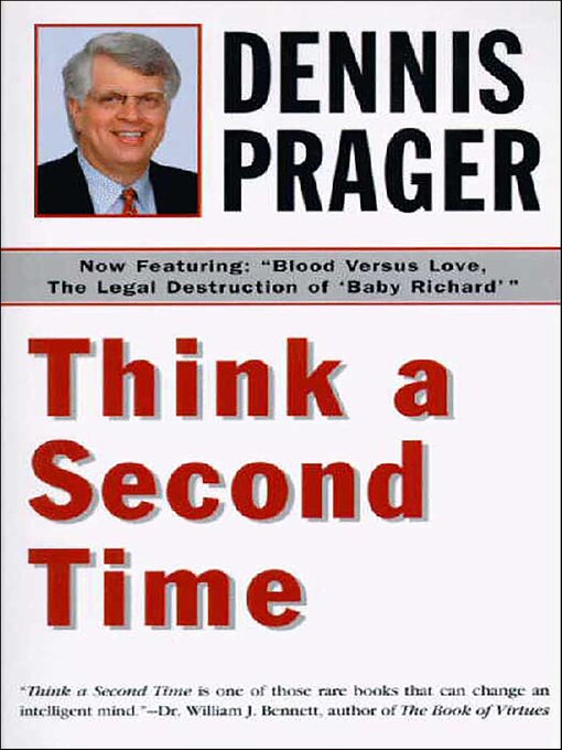 Title details for Think a Second Time by Dennis Prager - Available